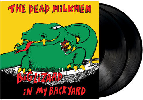 The Dead Milkmen: Big Lizard In My Backyard { Vinyl }