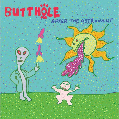 The Butthole Surfers: After The Astronaut { Vinyl }