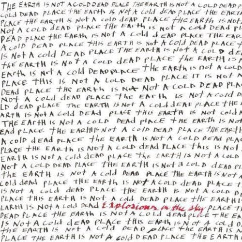 Explosions in the Sky: Earth Is Not a Cold Dead Place { Vinyl }