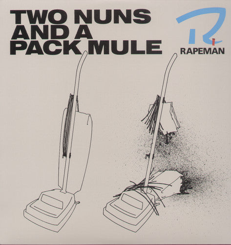 Rapeman: Two Nuns & a Pack Mule { Vinyl }
