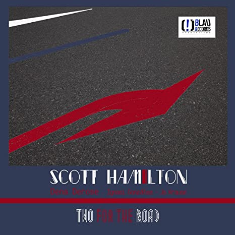 Scott Hamilton: Two For The Road { Vinyl }