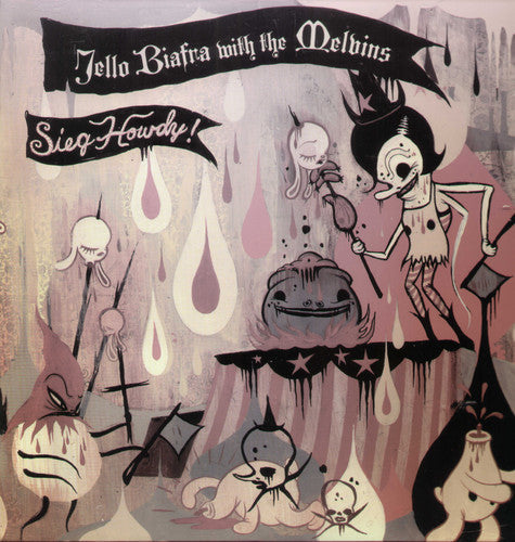 Jello Biafra: Sieg Howdy { Vinyl }