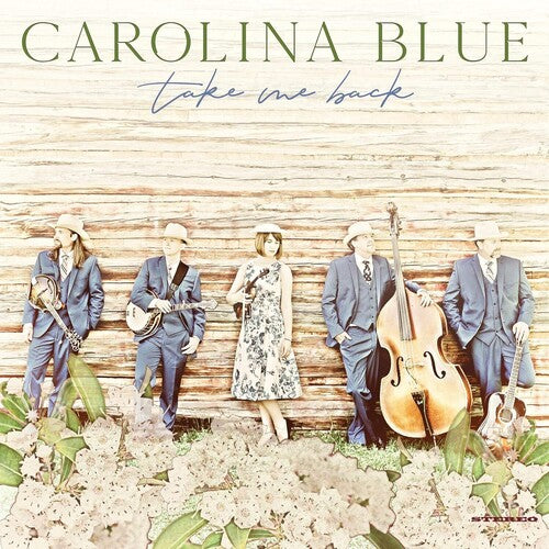 Carolina Blue: Take Me Back { Vinyl }