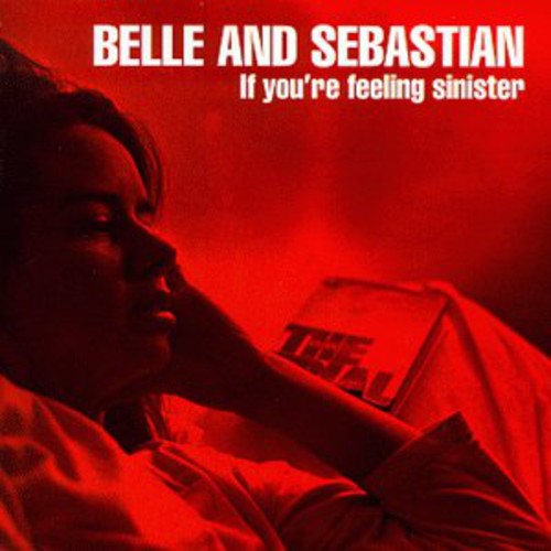 Belle and Sebastian: If You're Feeling Sinister { Vinyl }
