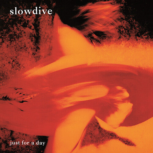 Slowdive: Just for a Day { Vinyl }