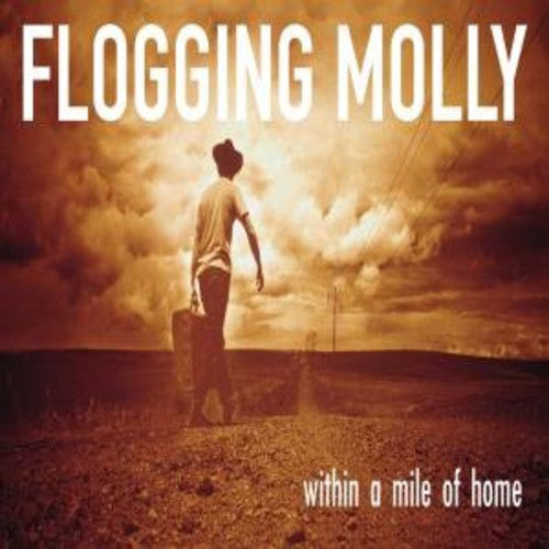 Flogging Molly: Within a Mile of Home { Vinyl }