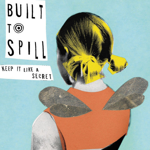 Built to Spill: Keep It Like a Secret { Vinyl }
