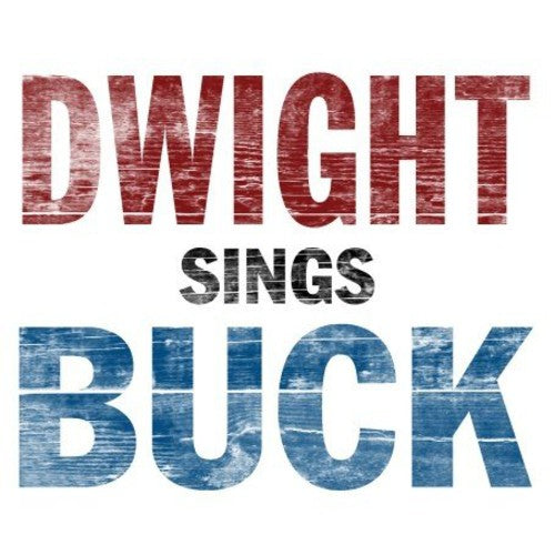 Dwight Yoakam: Dwight Sings Buck { Vinyl }