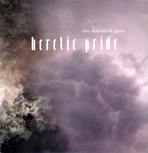 The Mountain Goats: Heretic Pride { Vinyl }
