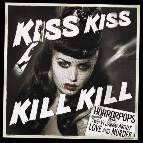 HorrorPops: Kiss Kiss Kill Kill { Vinyl }