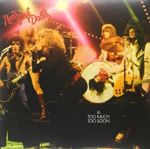 New York Dolls: Too Much Too Soon { Vinyl }