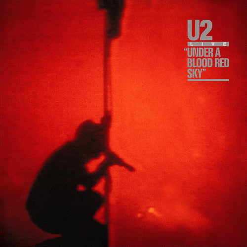U2: Under Blood Red Sky { Vinyl }