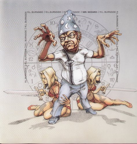 R.L. Burnside: Mr. Wizard { Vinyl }