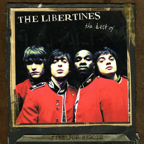 The Libertines: Time for Heroes-The Best of the Libertines { Vinyl }