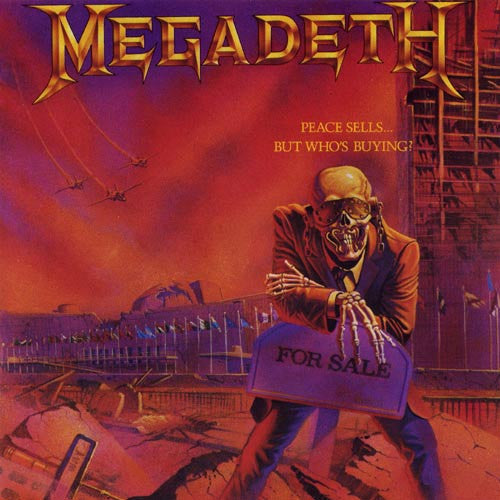 Megadeth: Peace Sells But Who's Buying { Vinyl }