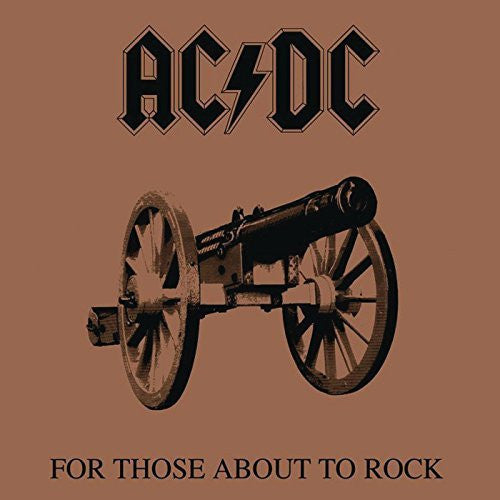 AC/DC: For Those About To Rock { Vinyl }