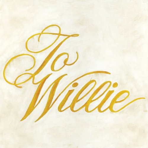 Phosphorescent: To Willie { Vinyl }