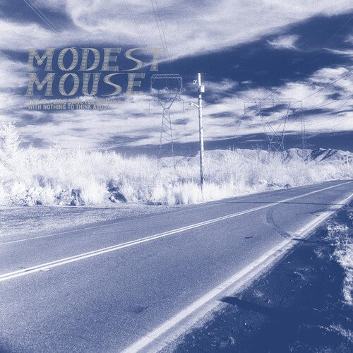 Modest Mouse: This Is a Long Drive for Someone with Nothing to { Vinyl }