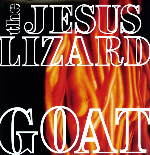 The Jesus Lizard: Goat [Remastered] [Bonus Tracks] [Deluxe Edition] { Vinyl }