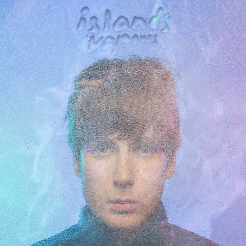 Islands: Vapours { Vinyl }