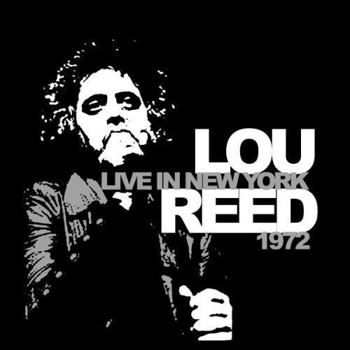 Lou Reed: Live in New York 1972 { Vinyl }