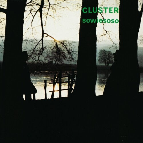Cluster: Sowiesoso (50th Anniversary Edition) { Vinyl }