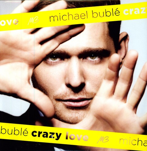 Michael Bublé: Crazy Love { Vinyl }
