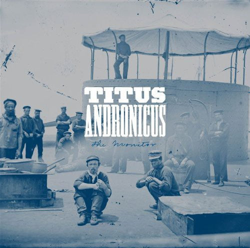 Titus Andronicus: The Monitor { Vinyl }
