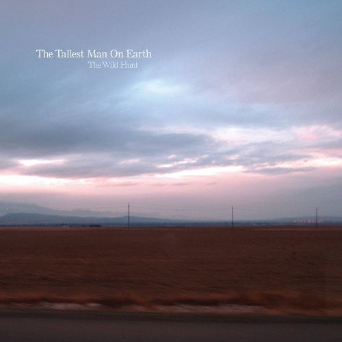The Tallest Man on Earth: The Wild Hunt { Vinyl }