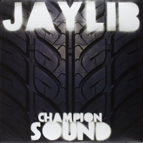 Jaylib: Champion Sound { Vinyl }