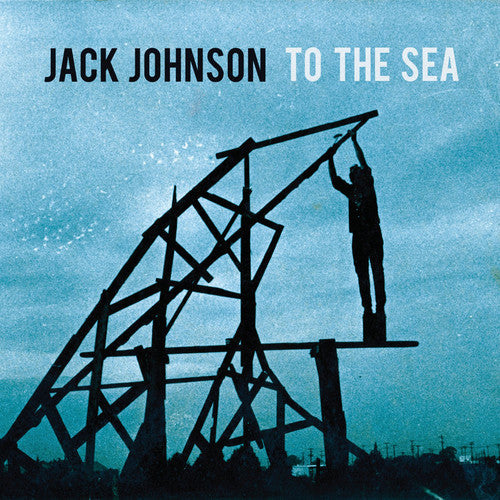 Jack Johnson: To the Sea { Vinyl }