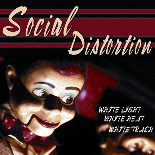 Social Distortion: White Light White Heat White Trash { Vinyl }