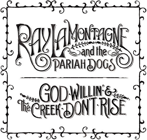Ray LaMontagne: God Willin' and The Creek Don't Rise { Vinyl }
