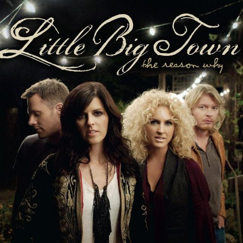 Little Big Town: The Reason Why { Vinyl }