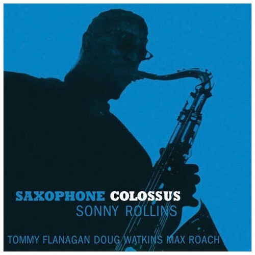 Sonny Rollins: Saxophone Colossus { Vinyl }