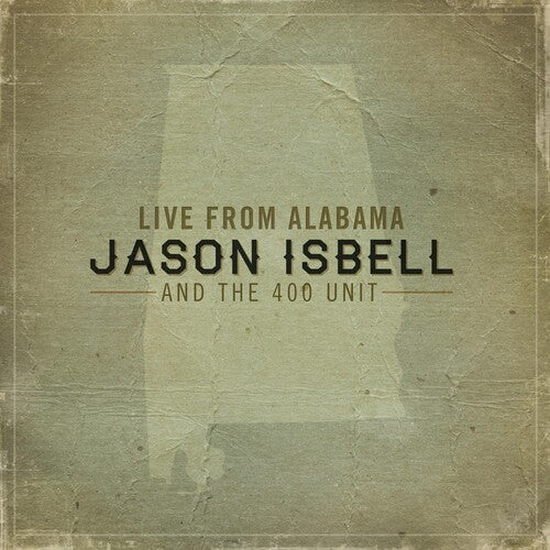 Jason Isbell: Live from Alabama { Vinyl }