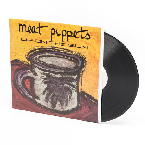 Meat Puppets: Up on the Sun { Vinyl }