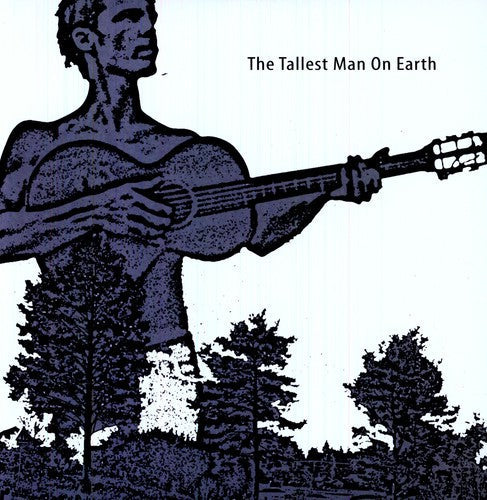 The Tallest Man on Earth: The Tallest Man On Earth { Vinyl }