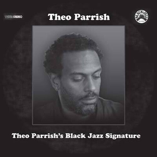 Theo Parrish: Black Jazz Signature { Vinyl }