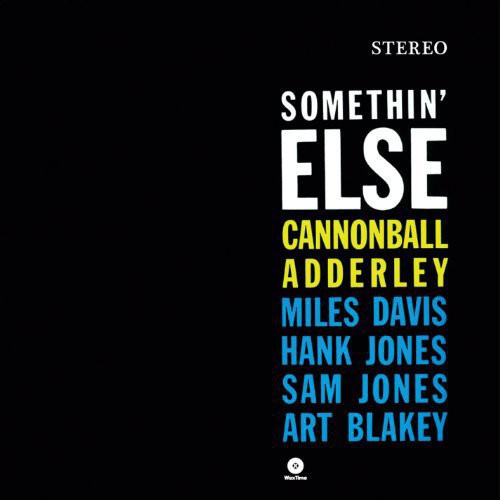 Cannonball Adderley: Somethin Else { Vinyl }