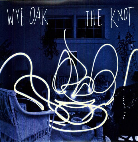 Wye Oak: The Knot { Vinyl }