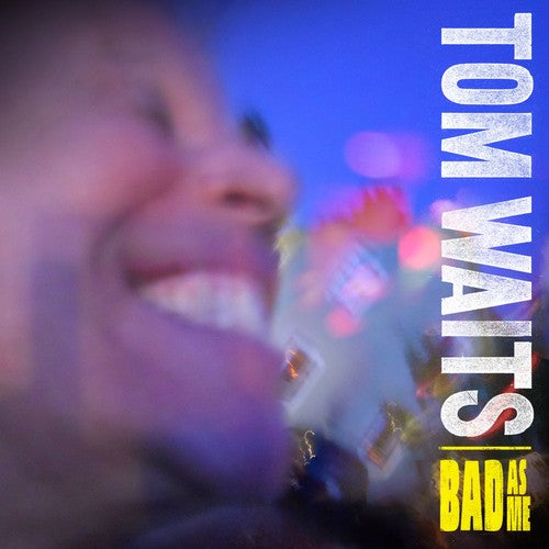 Tom Waits: Bad As Me { Vinyl }