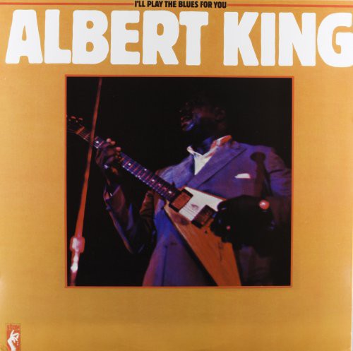 Albert King: I'll Play the Blues for You { Vinyl }