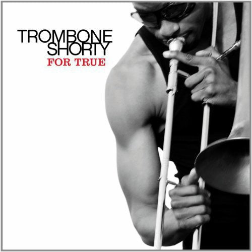 Troy "Trombone Shorty" Andrews: For True { Vinyl }