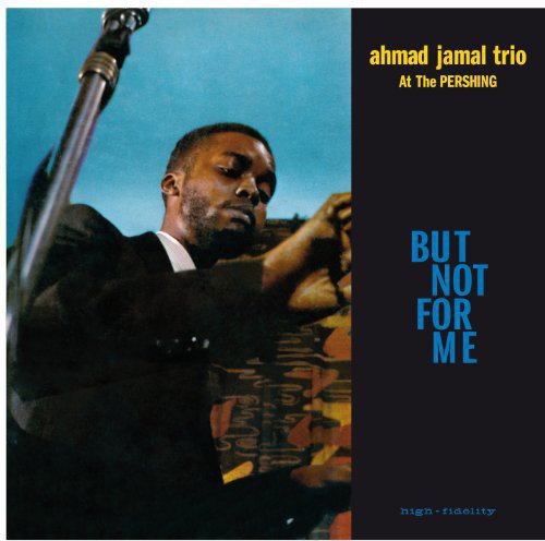 Ahmad Jamal: Live at the Pershing Lounge 1958 { Vinyl }