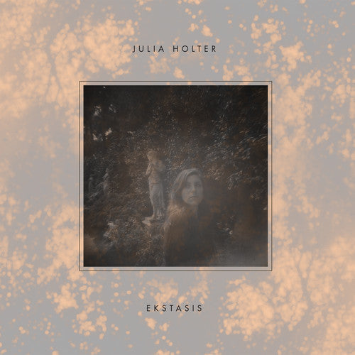 Julia Holter: Ekstasis { Vinyl }
