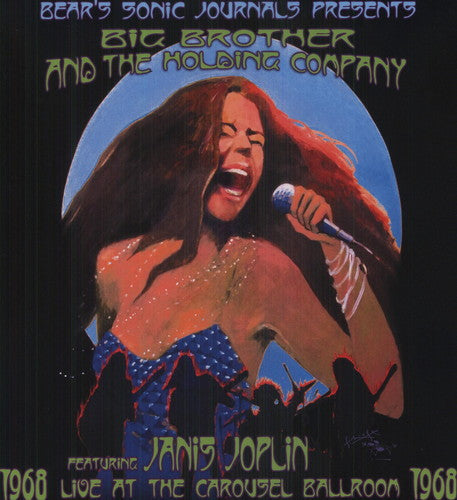 Big Brother & the Holding Company: Live at the Carousel Ballroom 1968 { Vinyl }