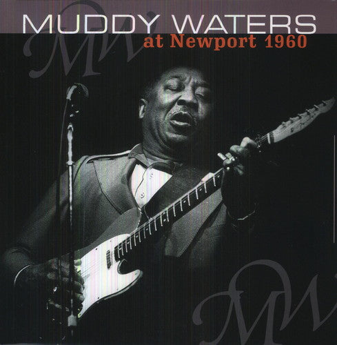 Muddy Waters: At Newport 1960 { Vinyl }