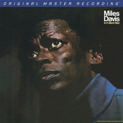 Miles Davis: In A Silent Way { Vinyl }