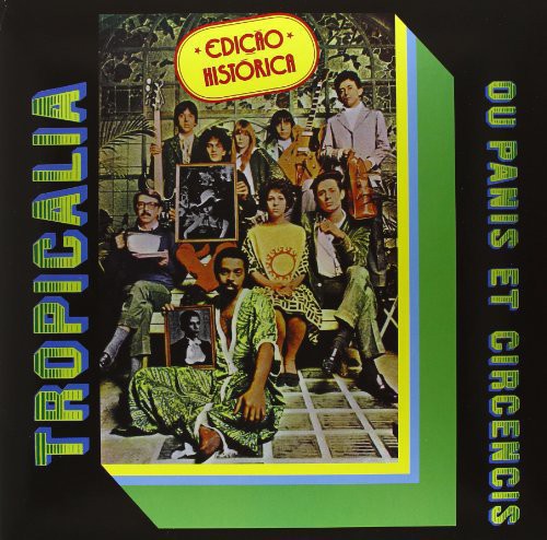 Tropicalia: Ou Panis Et Circencis { Vinyl }